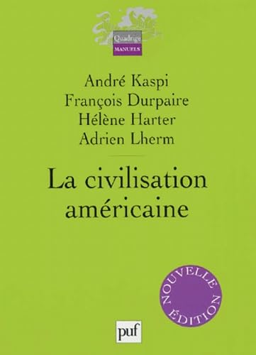 La civilisation américaine