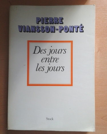 Couverture de Des jours entre les jours.Chroniques de Pierre Viansson-Ponte ( 30 novembre 1974 )