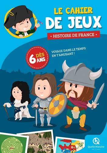 Le cahier de jeux : histoire de France