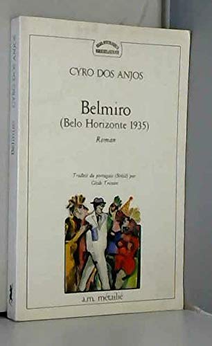 Belmiro : Belo Horizonte 1935