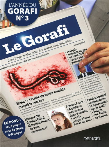 L'année du Gorafi : toute l'information selon des sources contradictoires. Vol. 3