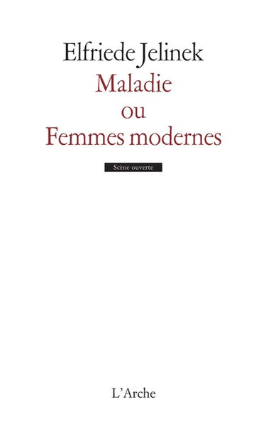 Maladie ou Femmes modernes : comme une pièce