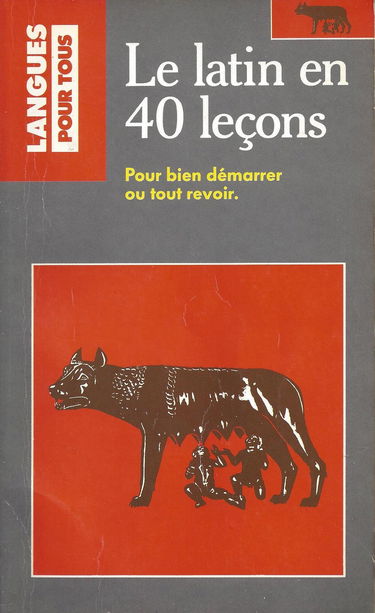 Le Latin en 40 leçons