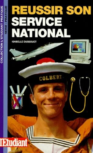 Réussir son service national