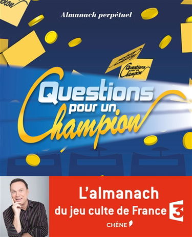 Questions pour un champion : almanach perpétuel