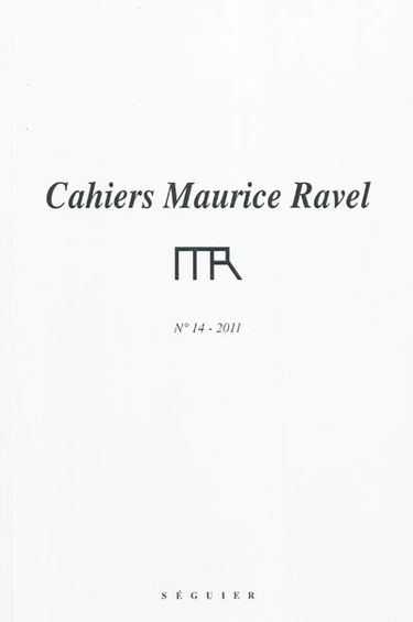 Cahiers Maurice Ravel, n° 14