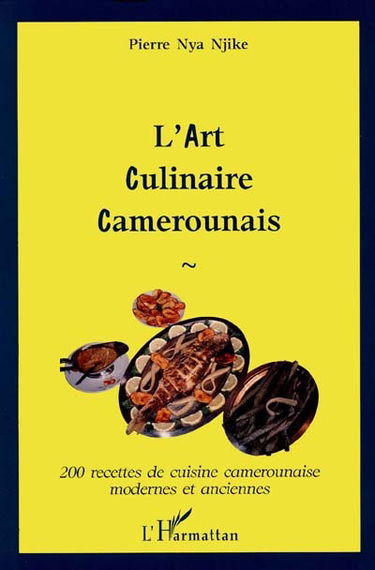 L'art culinaire camerounais