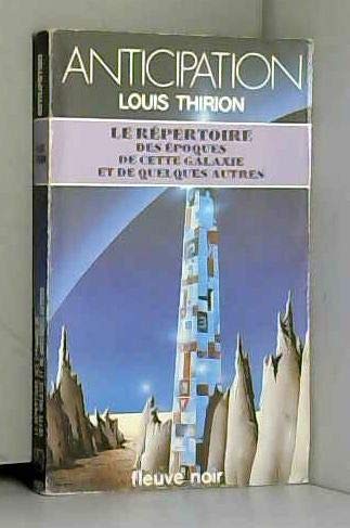 Le Répertoire des époques de cette galaxie et de quelques autres