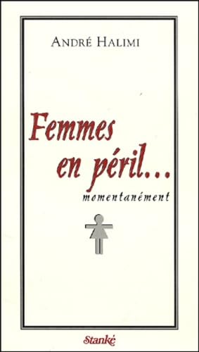 Femmes en péril .. Momentanément