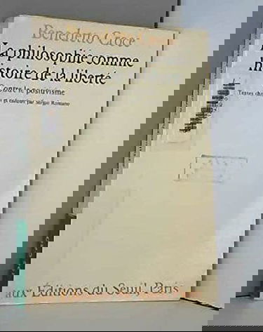 La Philosophie comme histoire de la liberté : contre le positivisme