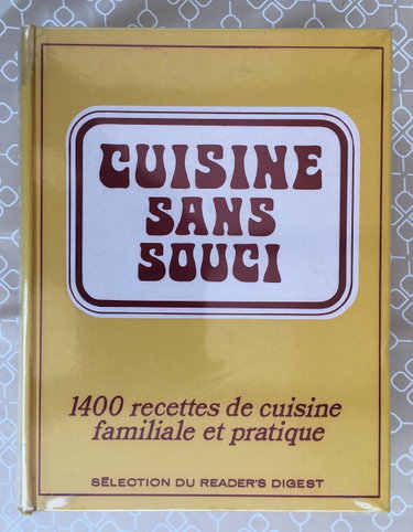 Couverture de Cuisine sans souci - 1400 recettes de cuisine familiale et pratique
