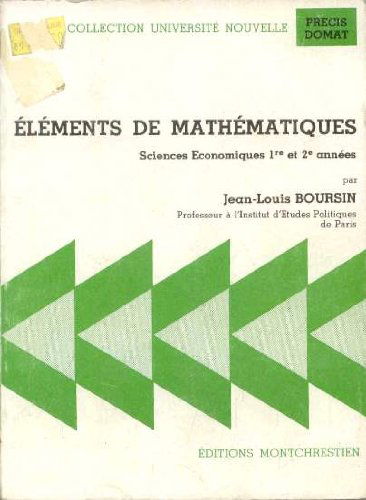 Elements de mathematiques / sciences economiques 1e et 2e annees