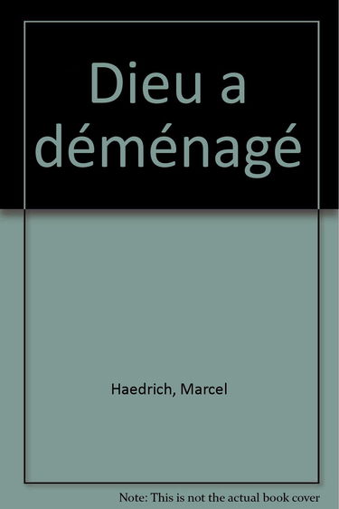 Dieu a déménagé