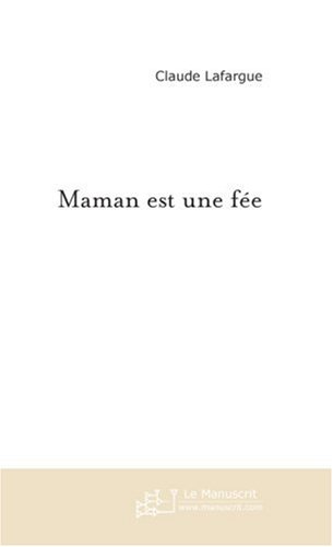 Maman est une fée