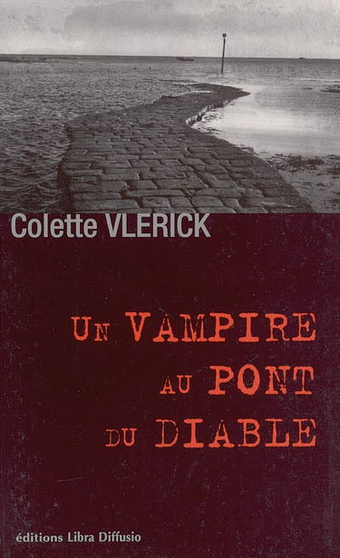Un vampire au pont du diable