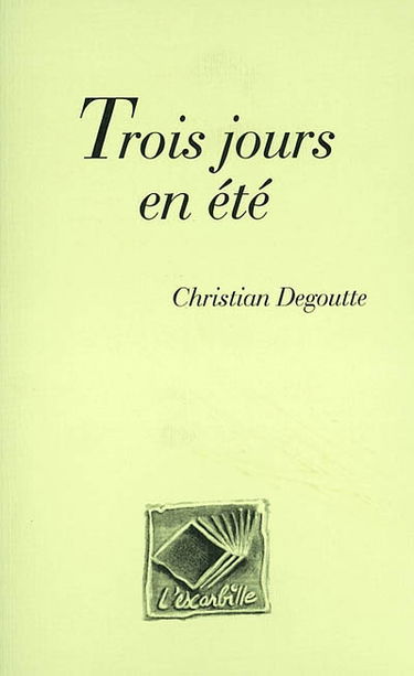 Trois jours en été