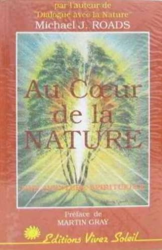Au coeur de la nature : une aventure spirituelle