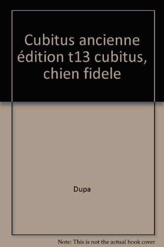 CUBITUS, CHIEN FIDELE