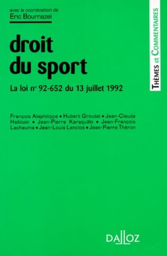 Droit du sport : la loi n° 92-652 du 13 juillet 1992