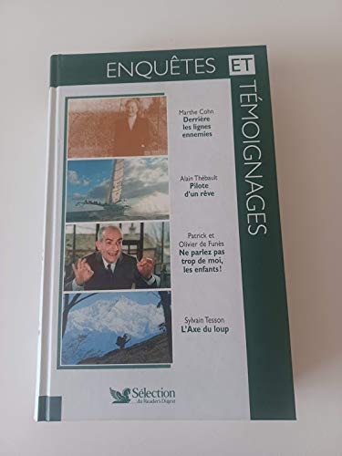 Couverture de Derrière les lignes ennemies (Une espionne juive dans l'Allemagne nazie) - Pilote d'un rêve - Louis de Funès Ne parlez pas trop de moi, les enfants ! - L'axe du loup (De la Sibérie à l'Inde, sur les pas des évadés du goulag)