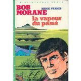 Bibliothèque verte, Bob Morane : La vapeur du passé
