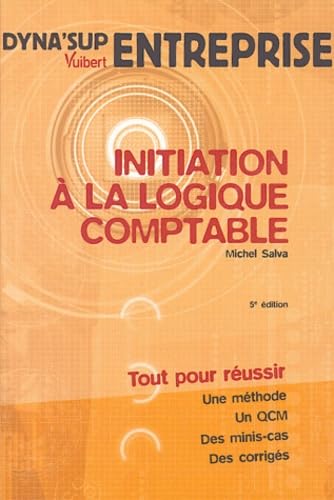 Initiation à la logique comptable