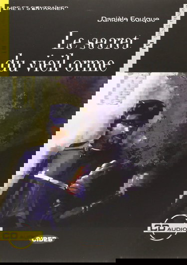 Le secret du vieil orme