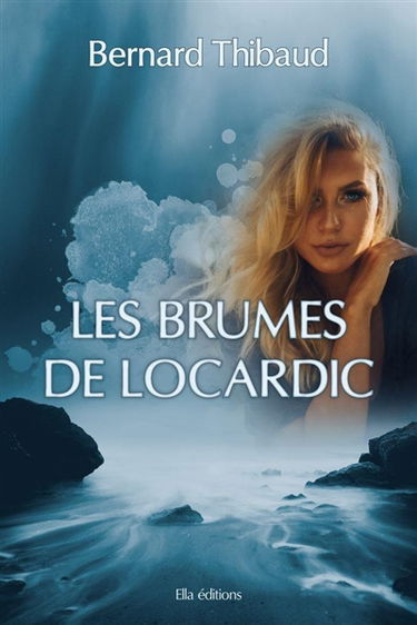 Les brumes de Locardic
