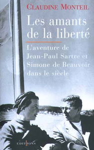 Les amants de la liberté : Jean-Paul Sartre, Simone de Beauvoir