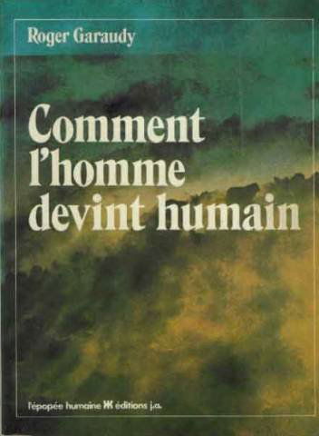 Comment l' homme devint humain.
