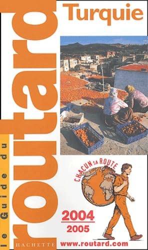 Le Guide du routard : Turquie 2004