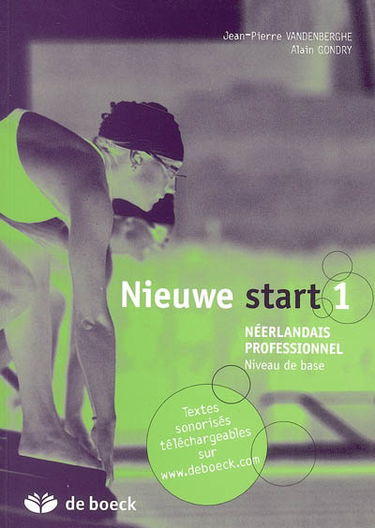 Nieuwe start 1 : néerlandais professionnel, niveau de base