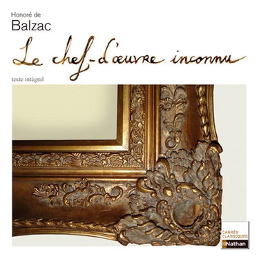 Le chef-d'oeuvre inconnu : 1831-1837 : texte intégral