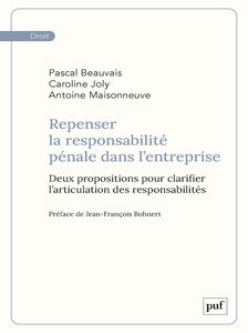 Repenser la responsabilité pénale dans l'entreprise