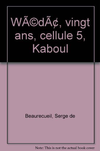 Wédâ, vingt ans, cellule 5, Kaboul