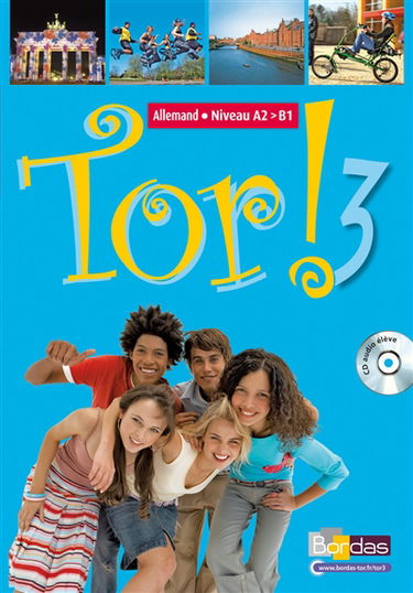 Tor ! 3 : allemand, niveau A2-B1