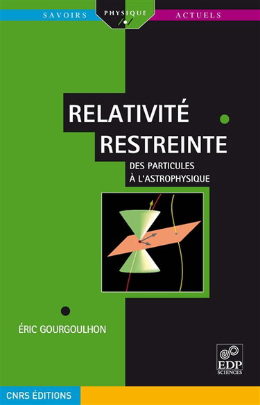 Couverture de Relativité restreinte : des particules à l'astrophysique