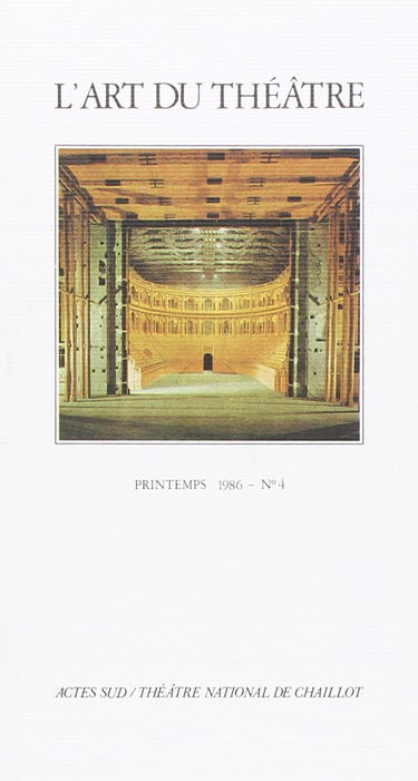 Art du théâtre (L'), n° 4. La haine du théâtre