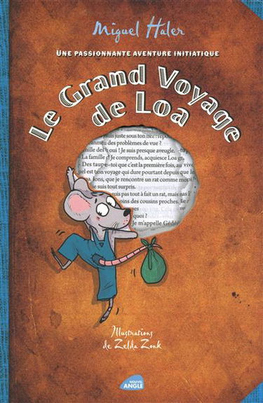 Le grand voyage de Loa : une passionnante aventure initiatique