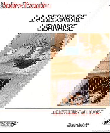 La déchirure libanaise