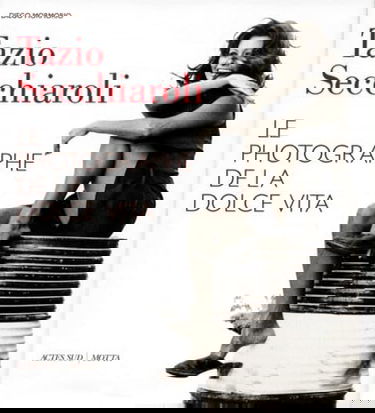 Tazio Secchiaroli : le photographe de la Dolce Vita