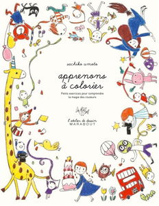 Apprenons à colorier : petits exercices pour comprendre la magie des couleurs