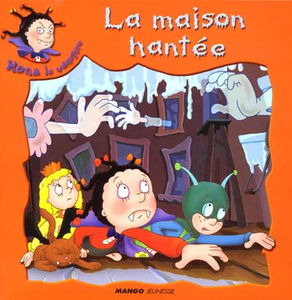 Mona le vampire. Vol. 2001. La maison hantée