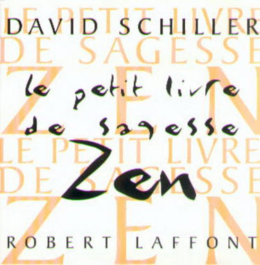Le petit livre de la sagesse zen