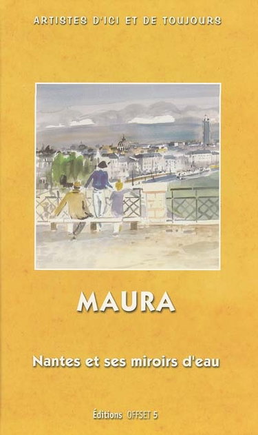 Couverture de Maura : Nantes et ses miroirs d'eau