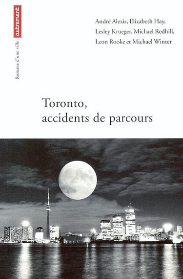 Toronto, accidents de parcours