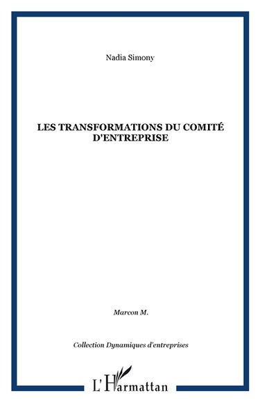 Les transformations du comité d'entreprise : Snecma Evry-Corbeil 1983-1993