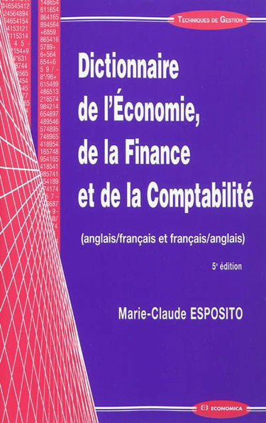 Couverture de Dictionnaire de l'économie, de la finance et de la comptabilité : anglais-français et français-anglais