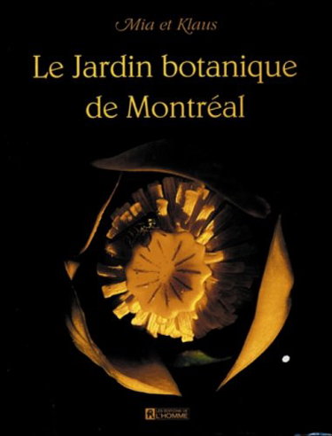 Couverture de Le Jardin botanique de Montréal