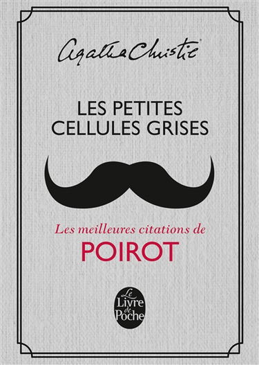 Les petites cellules grises : les meilleures citations de Poirot
